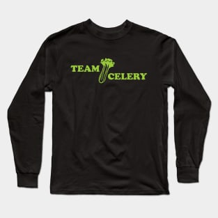 Team Celery Vegan 4 Vegetarian Juice Fan Gift Long Sleeve T-Shirt